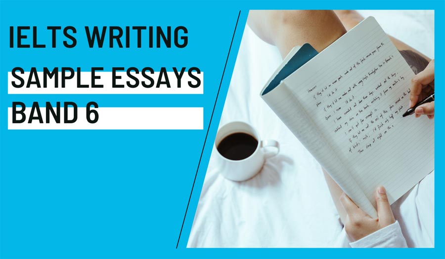 IELTS Essay Samples Band 6, 2023